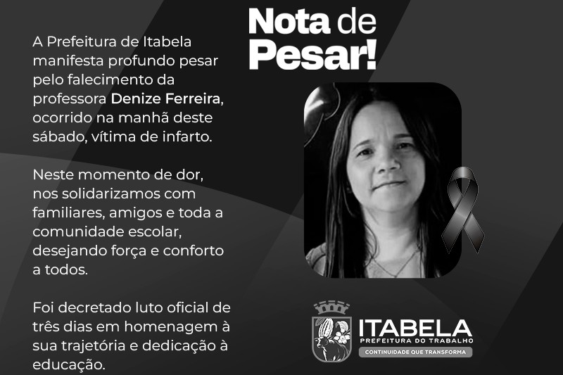 Foto: Prefeitura de Itabela decreta luto oficial pela morte da professora Denize Ferreira