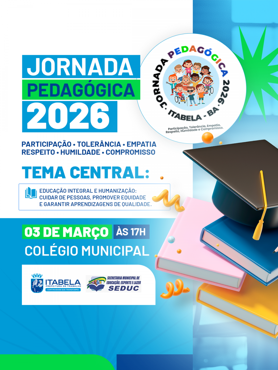 Prefeitura promove Jornada Pedagógica 2026 no dia 03 de março e reforça compromisso com a educação Prefeitura promove Jornada Pedagógica 2026 no dia 03 de março e reforça compromisso com a educação